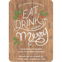 Holiday Hand-lettered Eat Drink Merry Wood Invitations