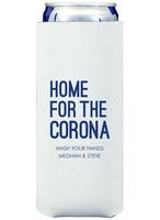 Home For The Corona Collapsible Slim Huggers